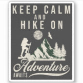 Ruhe behalten und weiter wandern aufkleber (Vorderseite)