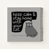 Ruhe behalten und Zuhause Bleibe mit Ihrer Katze Notizblock (Rückseite)