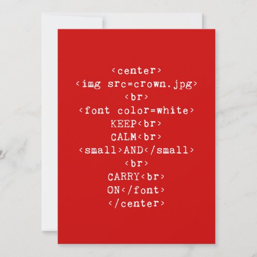 Ruhe bewahren und auf HTML (in jeder Farbe) tragen Einladung (Vorderseite)