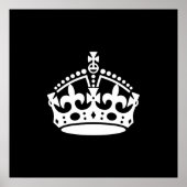 Ruhe bewahren und auf Krone tragen (editierbar) Poster (Vorne)