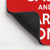 Ruhe bewahren und auf Mousepad fahren (Ecke)