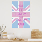 Ruhe bewahren und auf rosa und blaue Ummantelung t Poster (Küche)