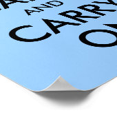 Ruhe bewahren und blau tragen poster (Ecke)