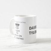 Ruhe bewahren und die Rechnungsführung übernehmen Kaffeetasse (Vorderseite Links)