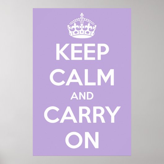Ruhe bewahren und Lavendel-Poster tragen Poster (Vorne)