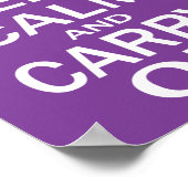 Ruhe bewahren und Lila Poster tragen (Ecke)