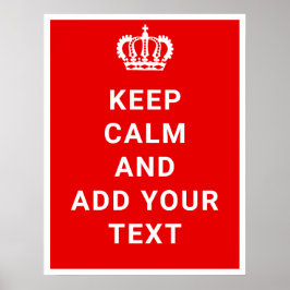 Ruhe bewahren und mit dem eigenen Text fortfahren Poster