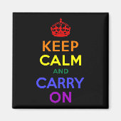 Ruhe bewahren und Regenbogen tragen Magnet (Vorne)