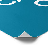 Ruhe bewahren und Türkisblau tragen Poster (Ecke)