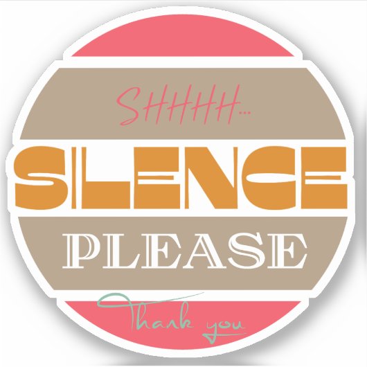 Ruhe bitte! aufkleber (Vorderseite)