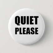 Ruhe bitte button (Vorderseite)