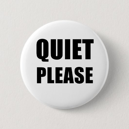 Ruhe bitte button (Vorderseite)