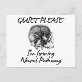 Ruhe bitte: Ich forme neuronale Wege Postkarte (Vorderseite)