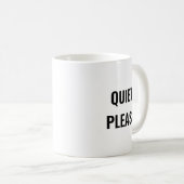 Ruhe bitte kaffeetasse (VorderseiteRechts)