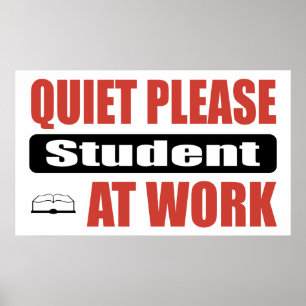 Ruhe-bitte Student bei der Arbeit Poster