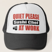 Ruhe-bitte Sushi-Koch bei der Arbeit Truckerkappe (Vorderseite)