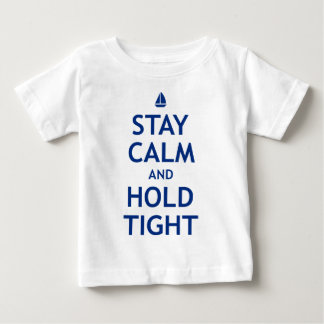 Ruhe bleibe und halten baby t-shirt