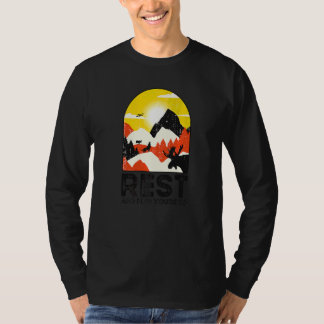 Ruhe dich aus und finde dich selbst Motivation Ins T-Shirt