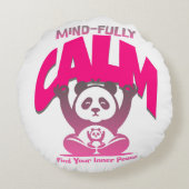 Ruhe, Herz - genau wie ein friedlicher Panda Rundes Kissen (Rückseite)
