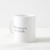 Ruhe! Ich versuche zu lesen! - Nero Wolfe Tasse (Vorderseite Links)