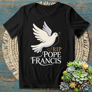 Ruhe in Frieden Papst Franziskus - Ein Vermächtnis T-Shirt