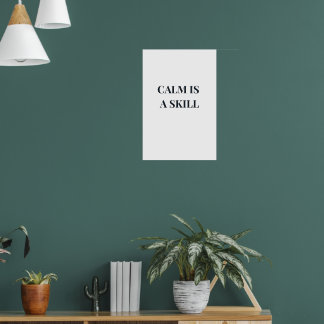 Ruhe ist eine Fähigkeit Minimalistische Typografie Poster