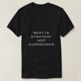 Ruhe ist Strategie, keine Kapitulation. SCHWARZES T-Shirt