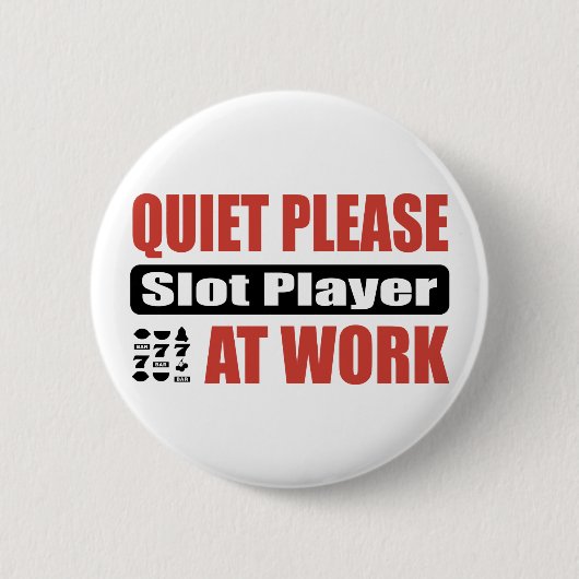 Ruhe kerbt bitte Spieler bei der Arbeit Button (Vorderseite)