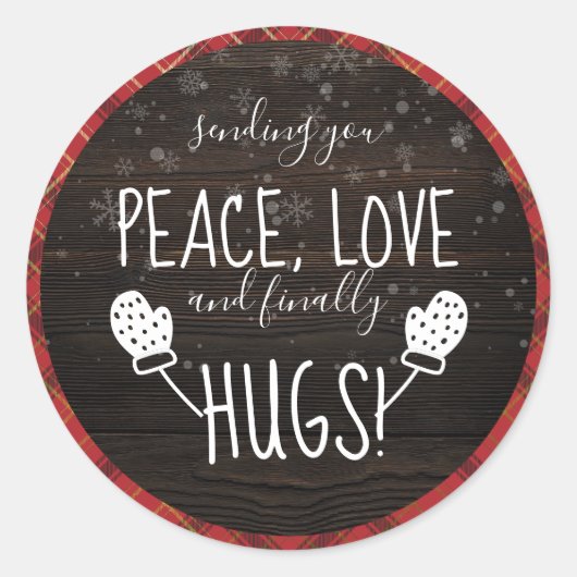 Ruhe, Liebe & Endlich Hugs! Rustikale Weihnachten Runder Aufkleber (Vorderseite)