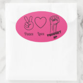 Ruhe, Liebe, feministischer AF-Rosa Ovaler Aufkleber (Tasche)