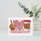 Ruhe, Liebe, Kaffee Postkarte (Stehend Vorderseite)
