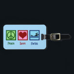 Ruhe Liebe Schwimmen Gepäckanhänger<br><div class="desc">Ein niedliches Schwimmgeschenk mit einem Schild für Ruhe,  Herz und einem Schwimmer auf einem hübschen,  blau gestalteten Pool. Eine coole Schwimmmannschaft für einen Trainer.</div>