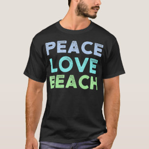 Ruhe Liebe Strand gestört T-Shirt