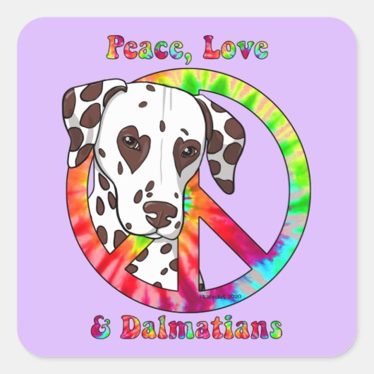 Ruhe, Liebe und Dalmatiner Quadratischer Aufkleber (Vorderseite)