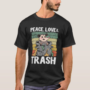 Ruhe, Liebe und Müll Funny Opossum Meme Mülleimer  T-Shirt