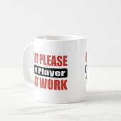 Ruhe schießt bitte Spieler bei der Arbeit Kaffeetasse (Vorderseite Links)