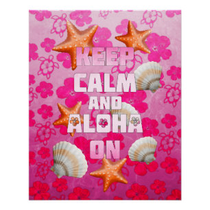 Ruhe und Aloha behalten Poster