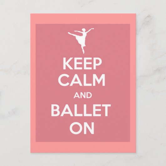 Ruhe und Ballett behalten Postkarte (Vorderseite)