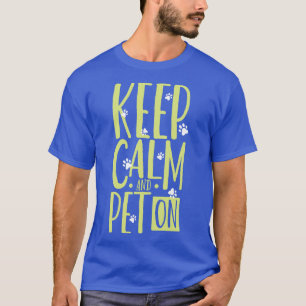 Ruhe und Begleiter auf Tierpfleger behalten T-Shirt