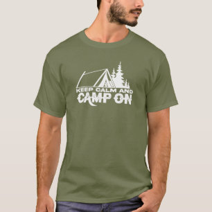 Ruhe und Camp auf Text und Symbolen behalten T-Shirt