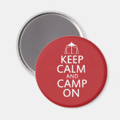 Ruhe und Camp behalten Magnet (Vorderseite/Rückseite)