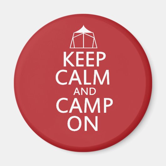 Ruhe und Camp behalten Magnet (Vorne)
