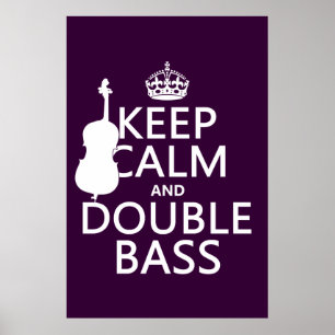 Ruhe und doppelter Bass behalten (beliebige Hinter Poster