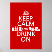 Ruhe und Drink On behalten (individuell einstellba Poster (Vorne)