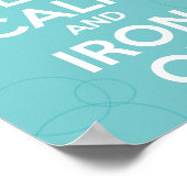 Ruhe und Eisen behalten Poster (Ecke)