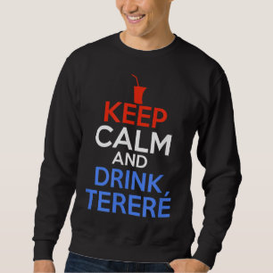 Ruhe und Entspannung behalten - Paraguay Sweatshirt