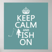 Ruhe und Fisch behalten (alle Farben) Poster (Vorne)