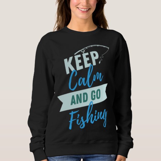 Ruhe und Fischen Sweatshirt (Vorderseite)