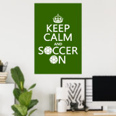 Ruhe und Fußball behalten Poster (Heimbüro)