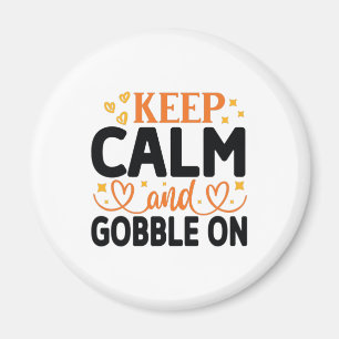 Ruhe und Gobble On behalten Magnet